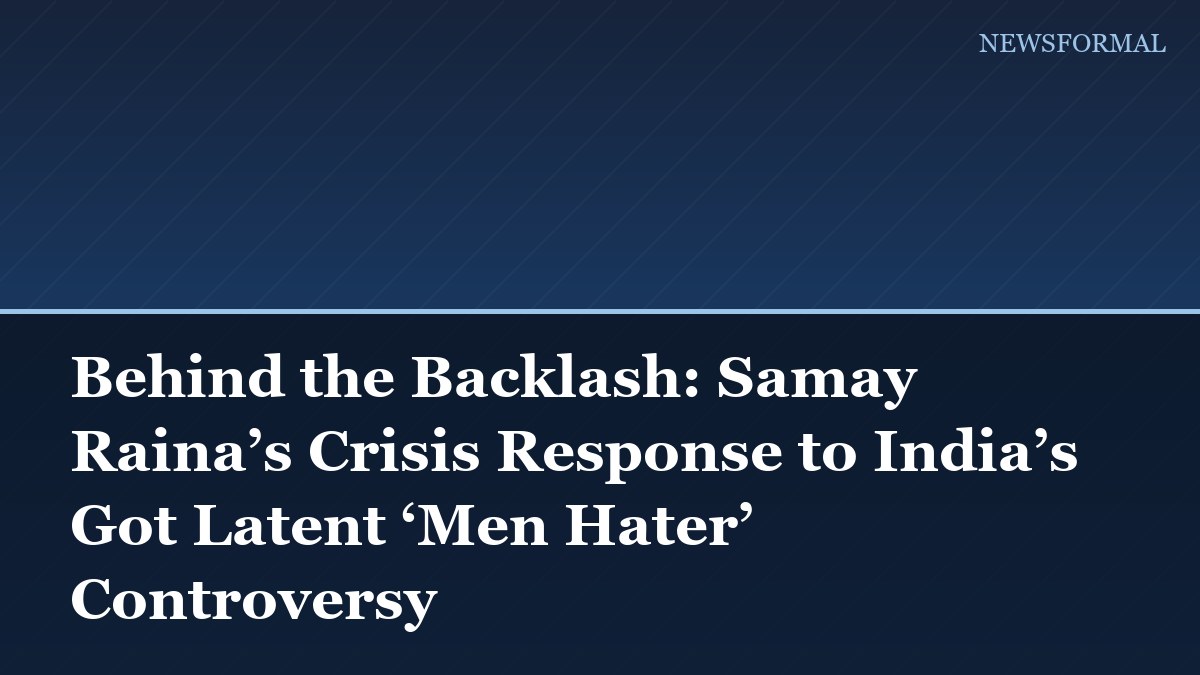 Behind the Backlash: Samay Raina’s Crisis Response to India’s Got Latent ‘Men Hater’ Controversy