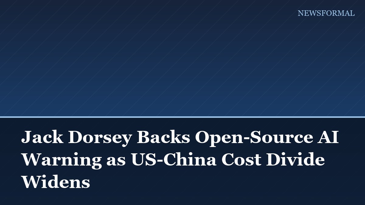 Jack Dorsey Backs Open-Source AI Warning as US-China Cost Divide Widens