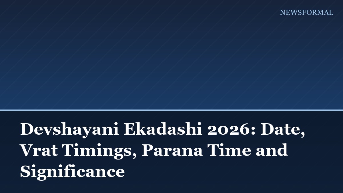 Devshayani Ekadashi 2026: Date, Vrat Timings, Parana Time and Significance