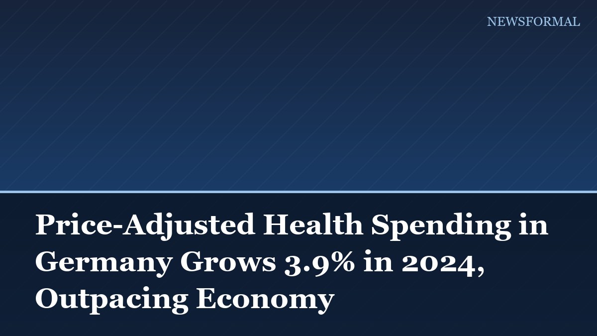 Price-Adjusted Health Spending in Germany Grows 3.9% in 2024, Outpacing Economy