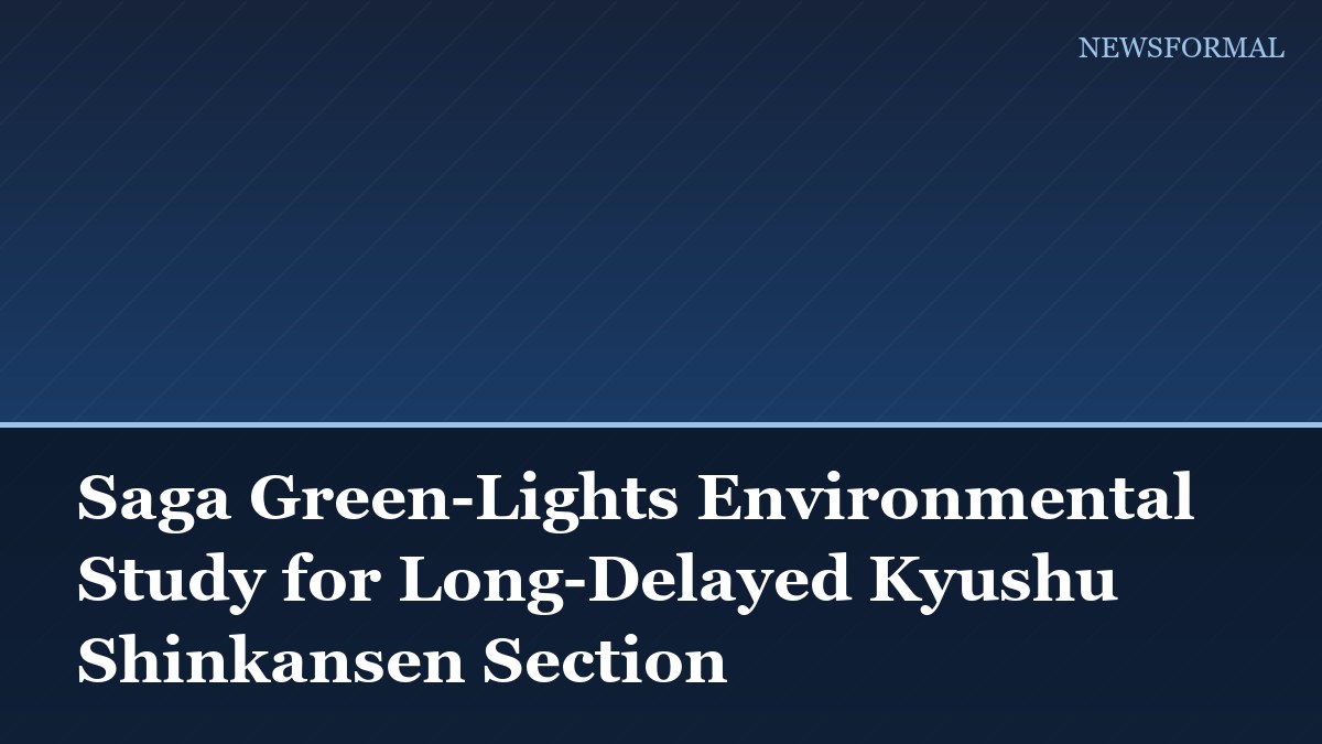 Saga Green-Lights Environmental Study for Long-Delayed Kyushu Shinkansen Section
