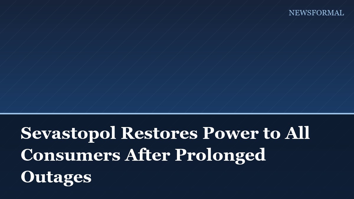 Sevastopol Restores Power to All Consumers After Prolonged Outages