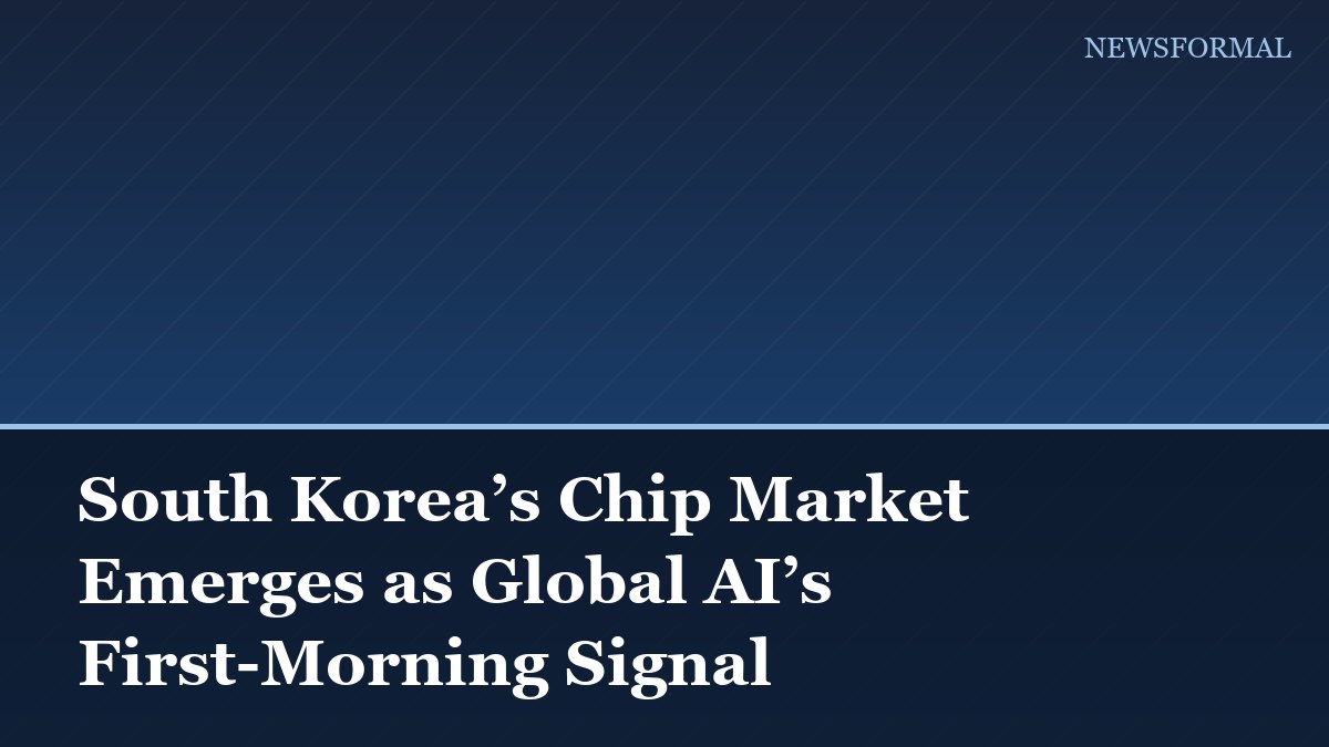 South Korea’s Chip Market Emerges as Global AI’s First-Morning Signal
