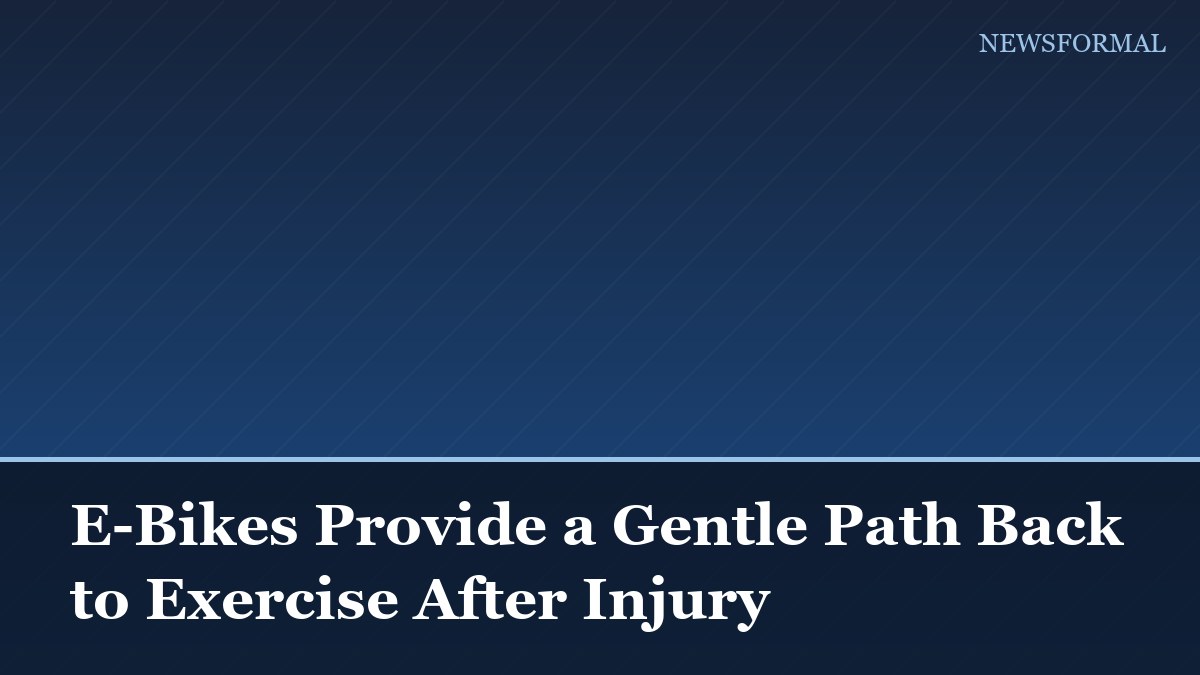 E-Bikes Provide a Gentle Path Back to Exercise After Injury