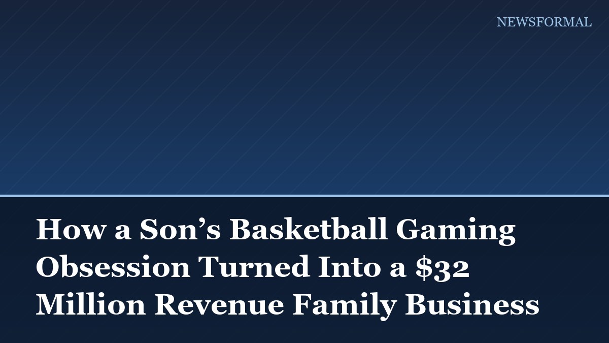 How a Son’s Basketball Gaming Obsession Turned Into a $32 Million Revenue Family Business