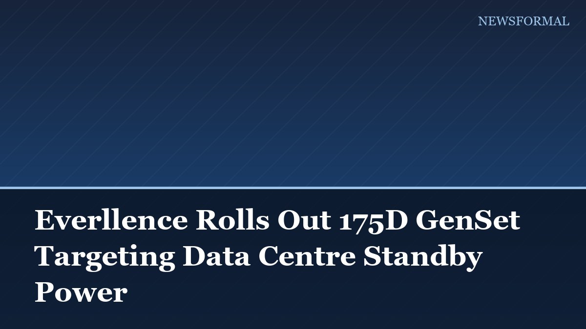 Everllence Rolls Out 175D GenSet Targeting Data Centre Standby Power