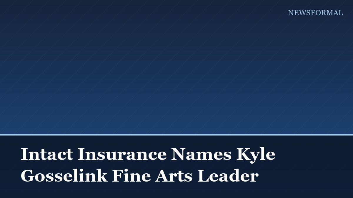 Intact Insurance Names Kyle Gosselink Fine Arts Leader