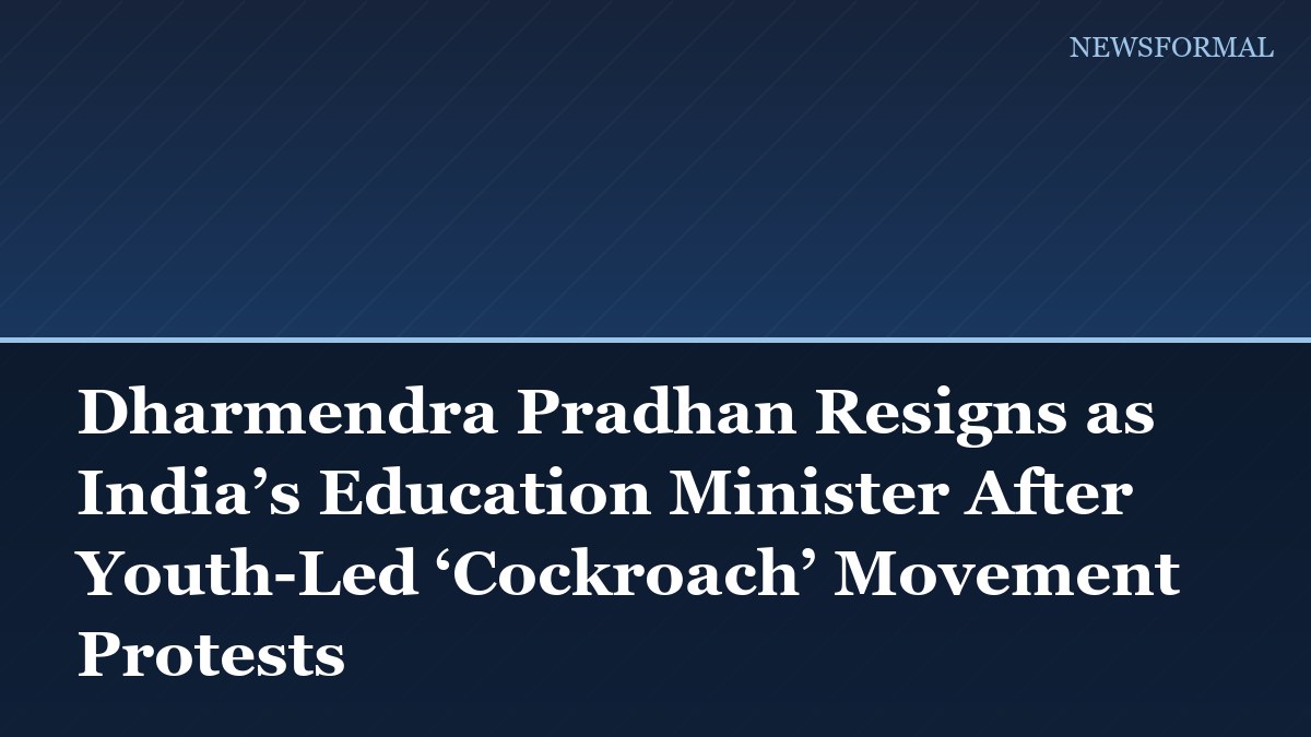 Dharmendra Pradhan Resigns as India’s Education Minister After Youth-Led ‘Cockroach’ Movement Protests