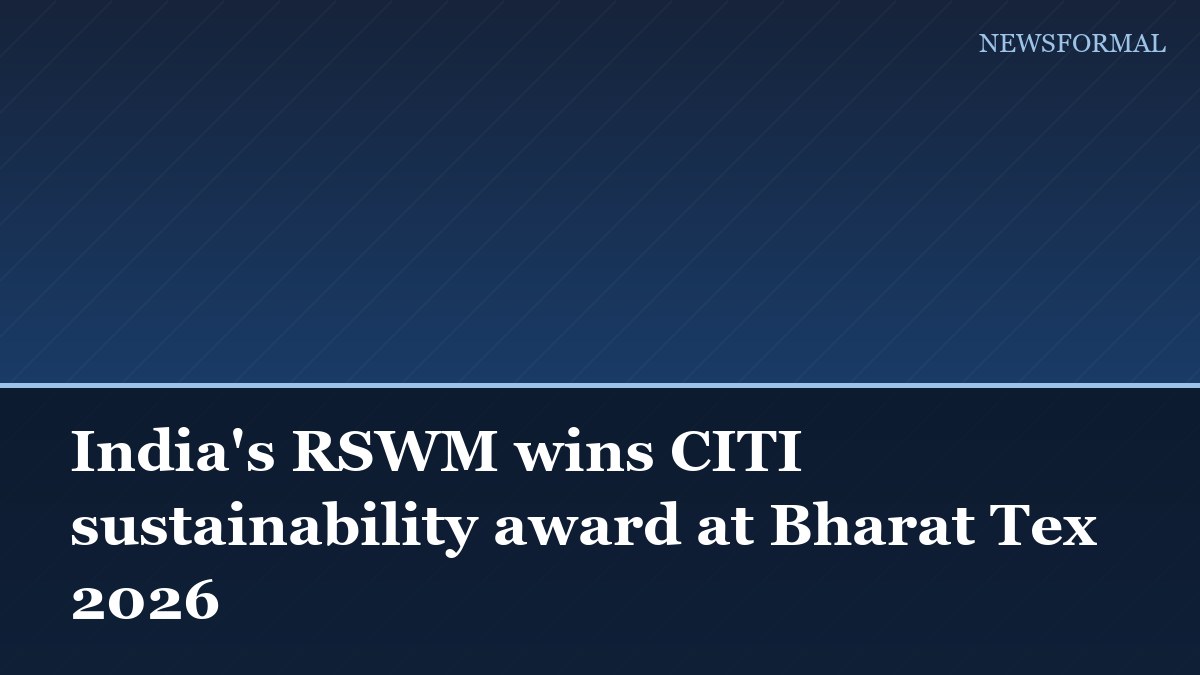 India's RSWM wins CITI sustainability award at Bharat Tex 2026