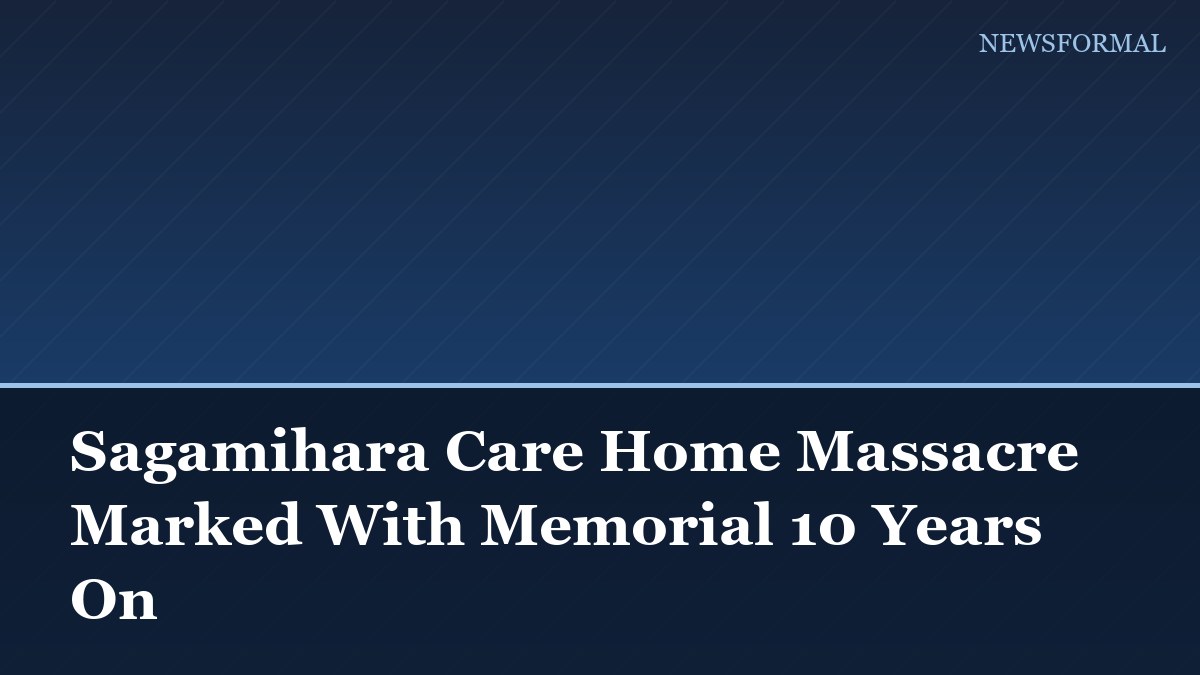 Sagamihara Care Home Massacre Marked With Memorial 10 Years On