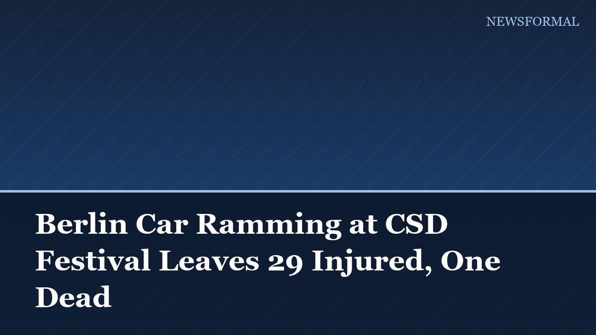 Berlin Car Ramming at CSD Festival Leaves 29 Injured, One Dead