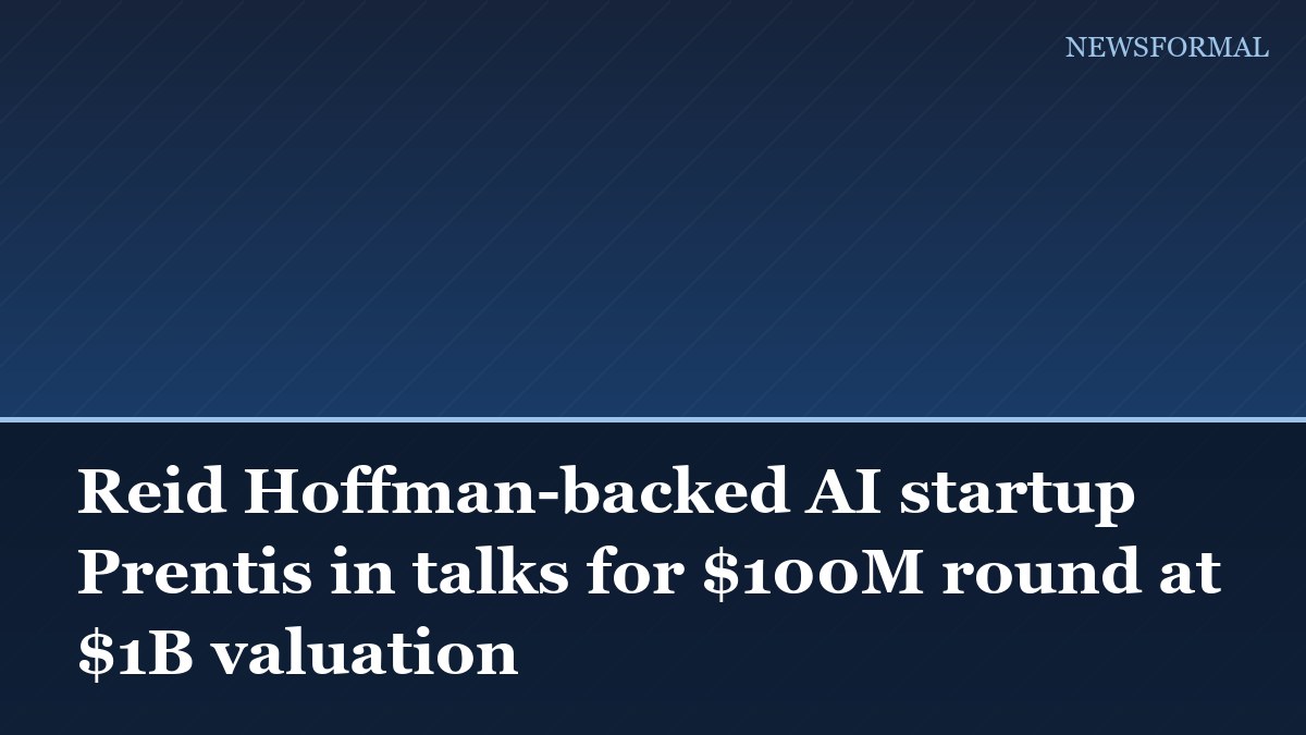 Reid Hoffman-backed AI startup Prentis in talks for $100M round at $1B valuation