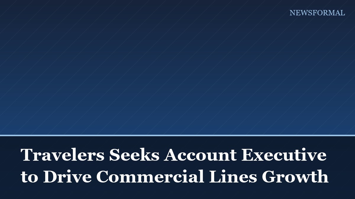 Travelers Seeks Account Executive to Drive Commercial Lines Growth