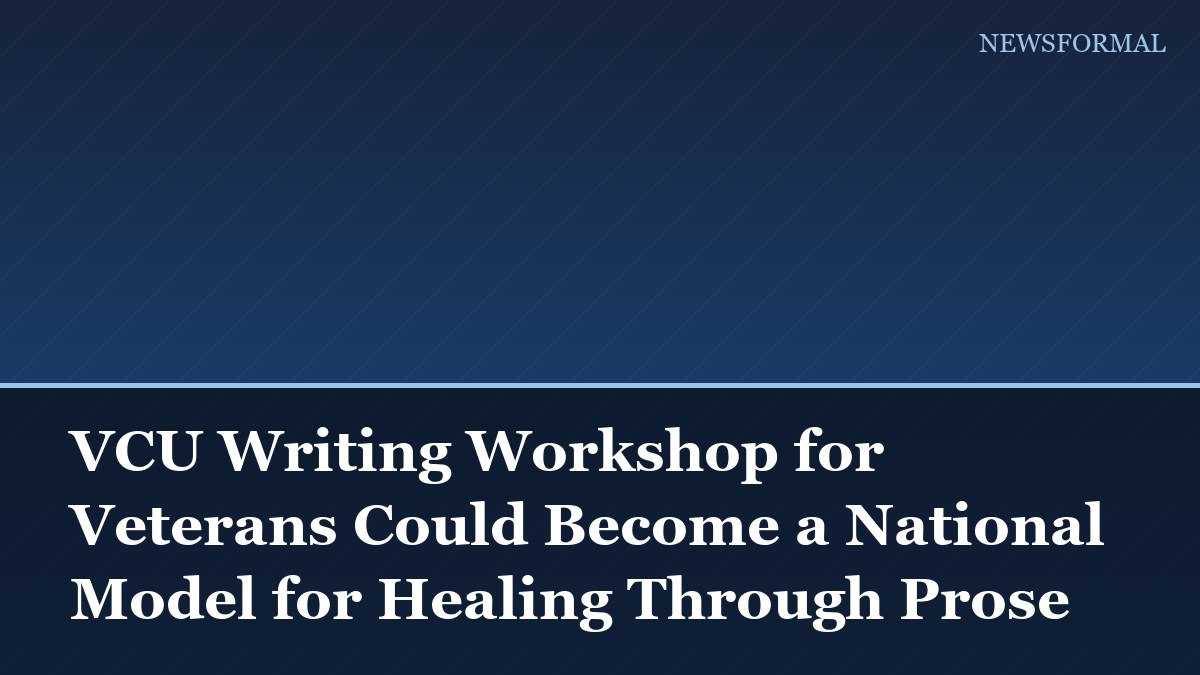 VCU Writing Workshop for Veterans Could Become a National Model for Healing Through Prose
