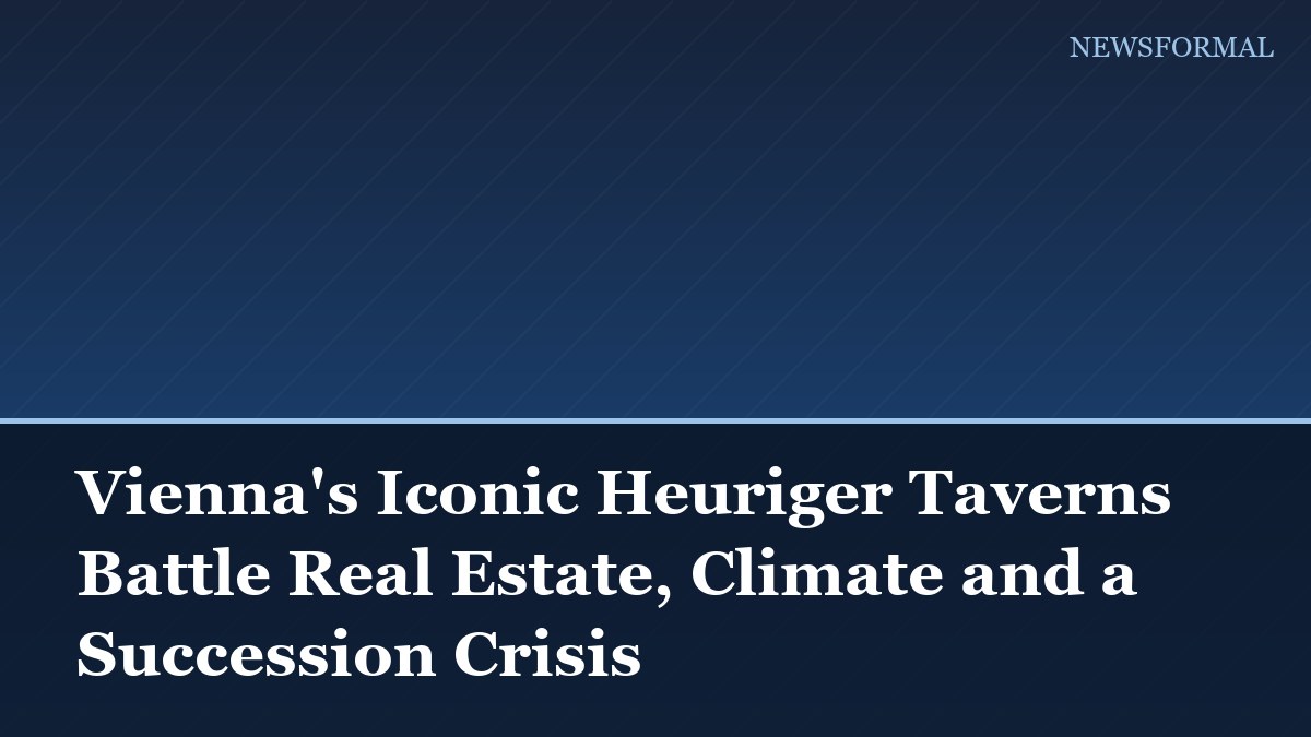 Vienna's Iconic Heuriger Taverns Battle Real Estate, Climate and a Succession Crisis