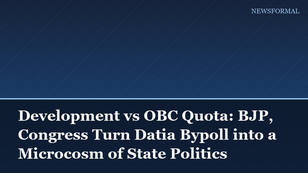 Development vs OBC Quota: BJP, Congress Turn Datia Bypoll into a Microcosm of State Politics