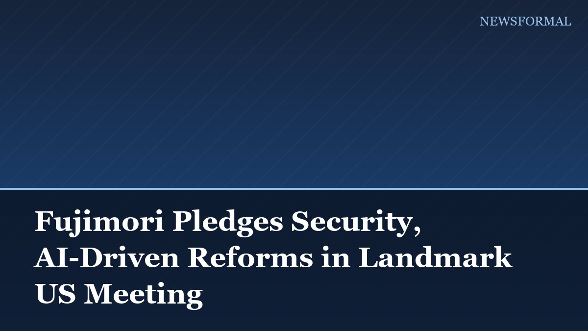 Fujimori Pledges Security, AI-Driven Reforms in Landmark US Meeting