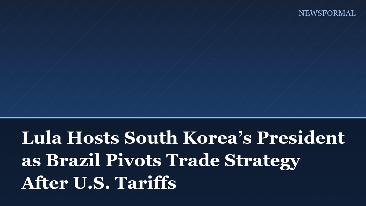 Lula Hosts South Korea’s President as Brazil Pivots Trade Strategy After U.S. Tariffs
