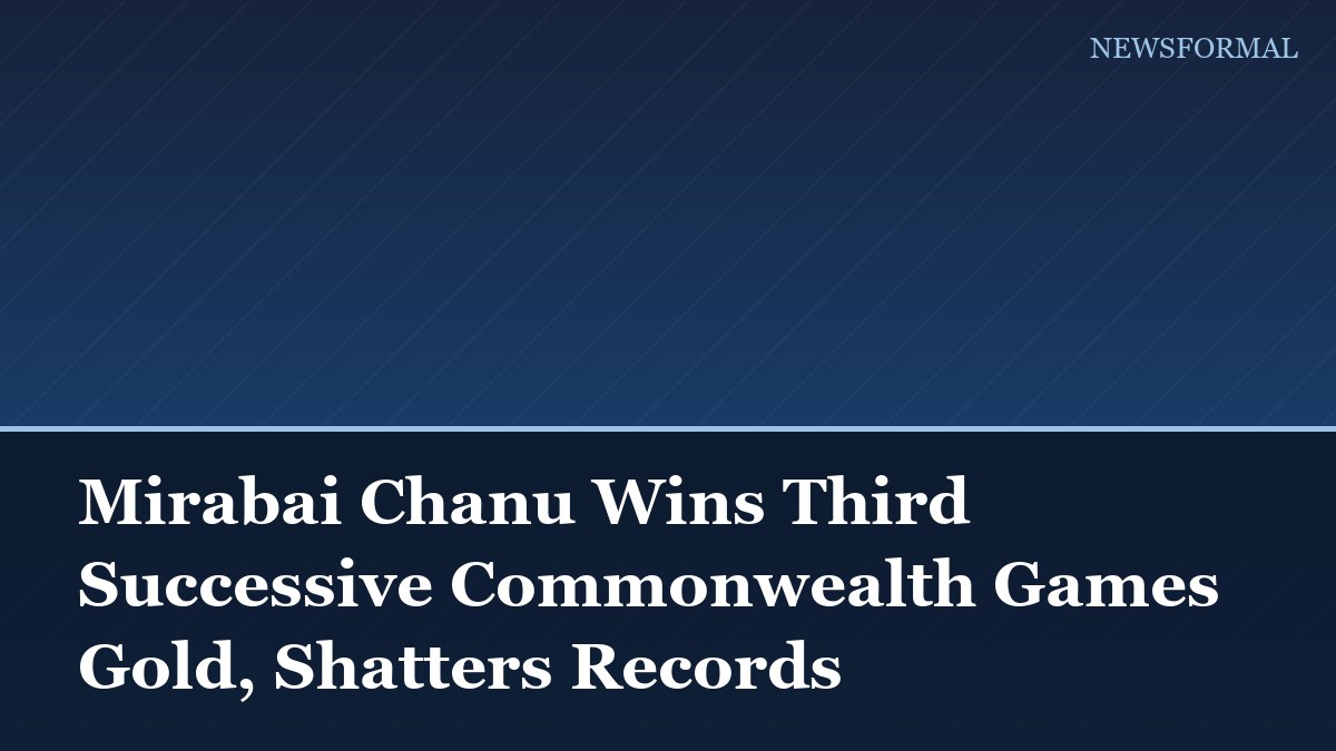 Mirabai Chanu Wins Third Successive Commonwealth Games Gold, Shatters Records