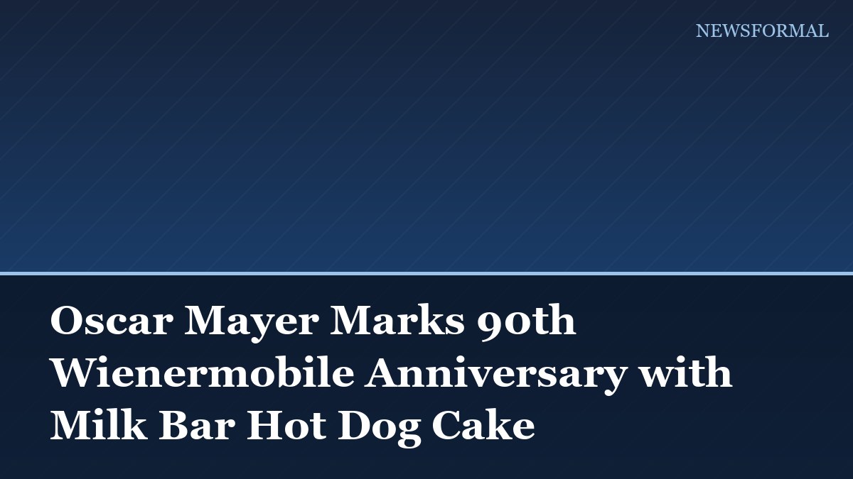 Oscar Mayer Marks 90th Wienermobile Anniversary with Milk Bar Hot Dog Cake