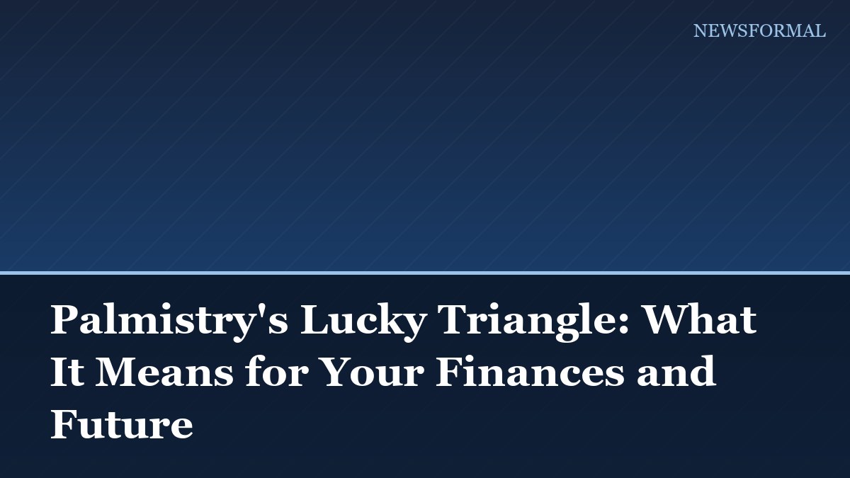 Palmistry's Lucky Triangle: What It Means for Your Finances and Future