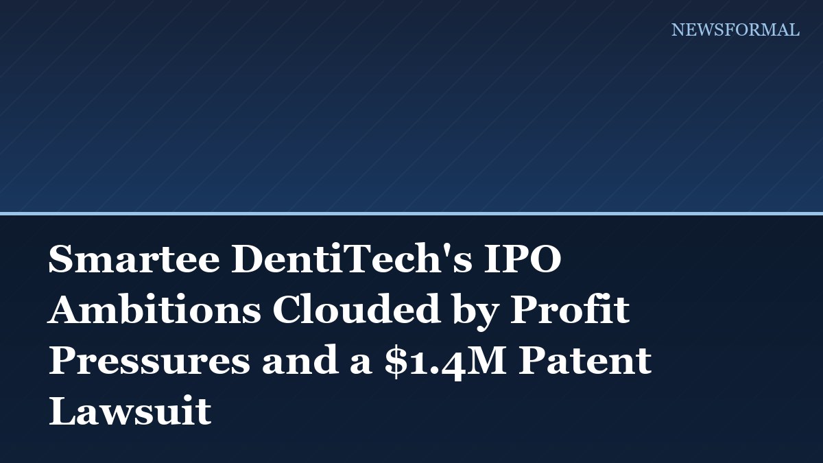 Smartee DentiTech's IPO Ambitions Clouded by Profit Pressures and a $1.4M Patent Lawsuit