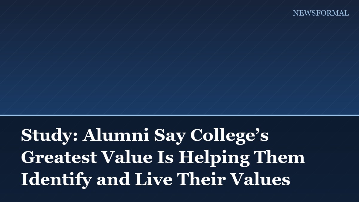 Study: Alumni Say College’s Greatest Value Is Helping Them Identify and Live Their Values