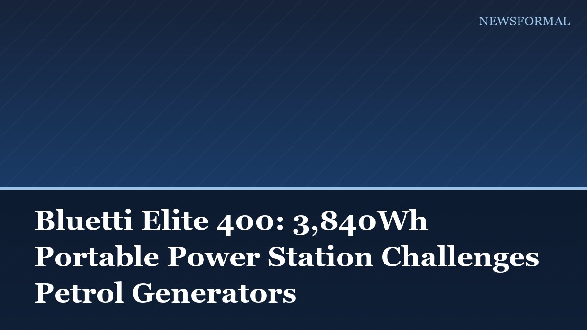 Bluetti Elite 400: 3,840Wh Portable Power Station Challenges Petrol Generators