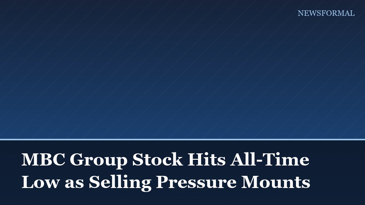 MBC Group Stock Hits All-Time Low as Selling Pressure Mounts