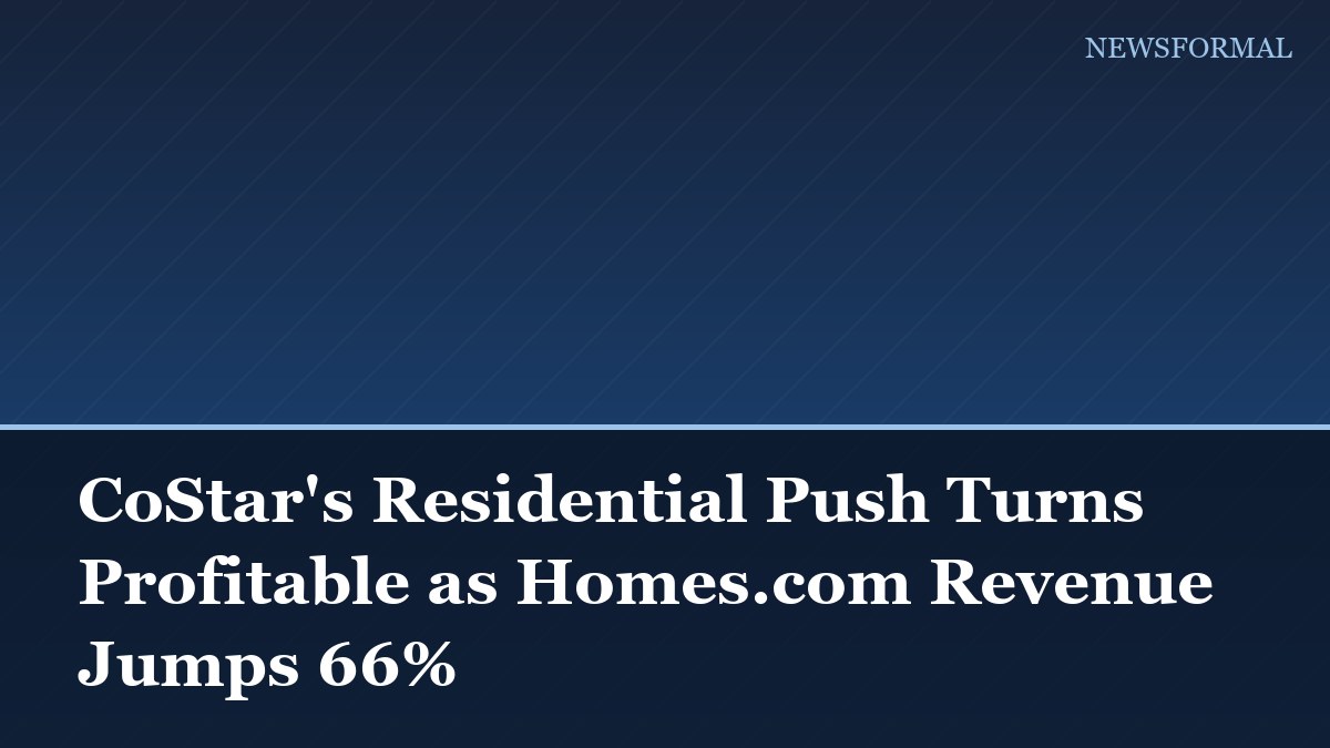 CoStar's Residential Push Turns Profitable as Homes.com Revenue Jumps 66%