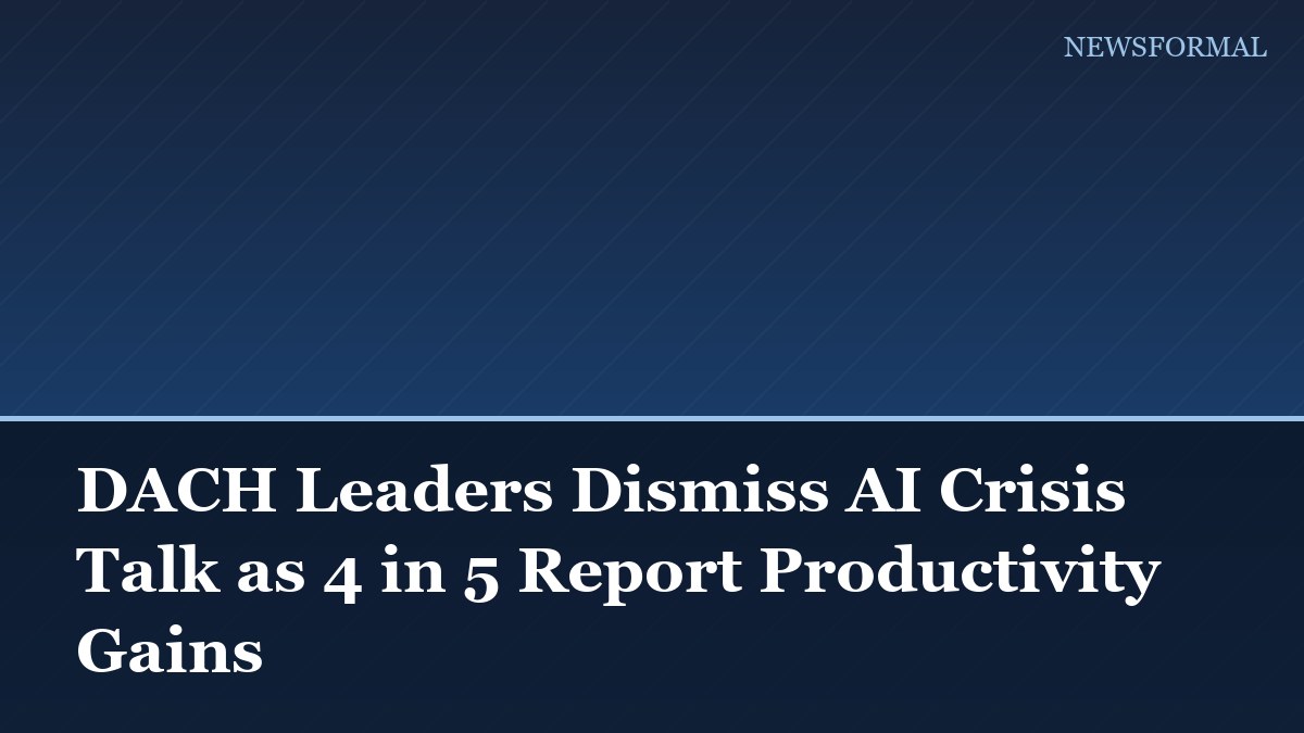 DACH Leaders Dismiss AI Crisis Talk as 4 in 5 Report Productivity Gains