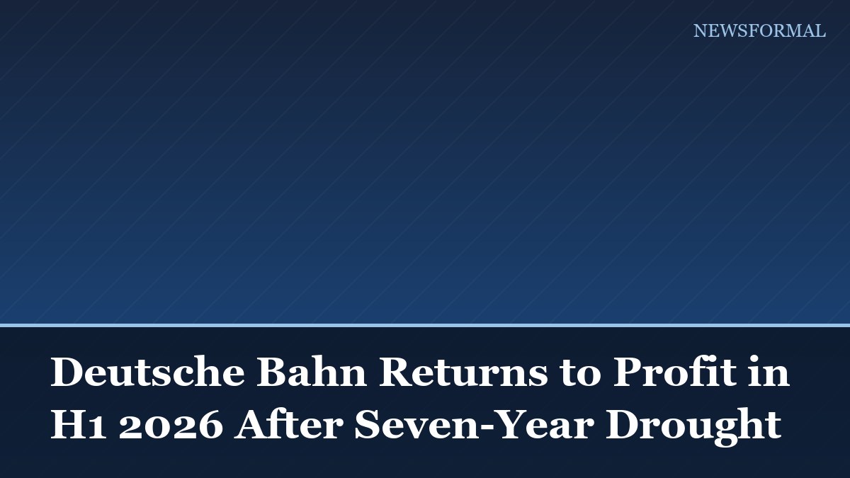 Deutsche Bahn Returns to Profit in H1 2026 After Seven-Year Drought