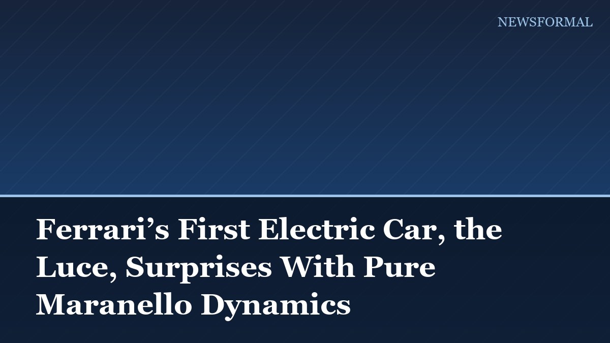 Ferrari’s First Electric Car, the Luce, Surprises With Pure Maranello Dynamics