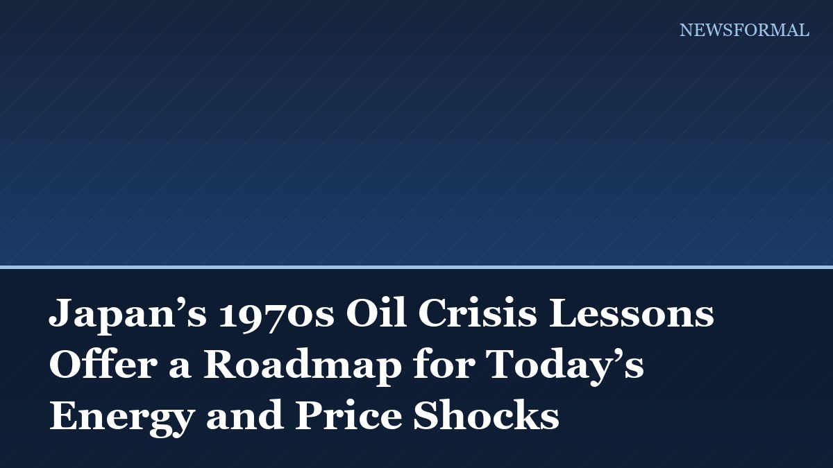Japan’s 1970s Oil Crisis Lessons Offer a Roadmap for Today’s Energy and Price Shocks
