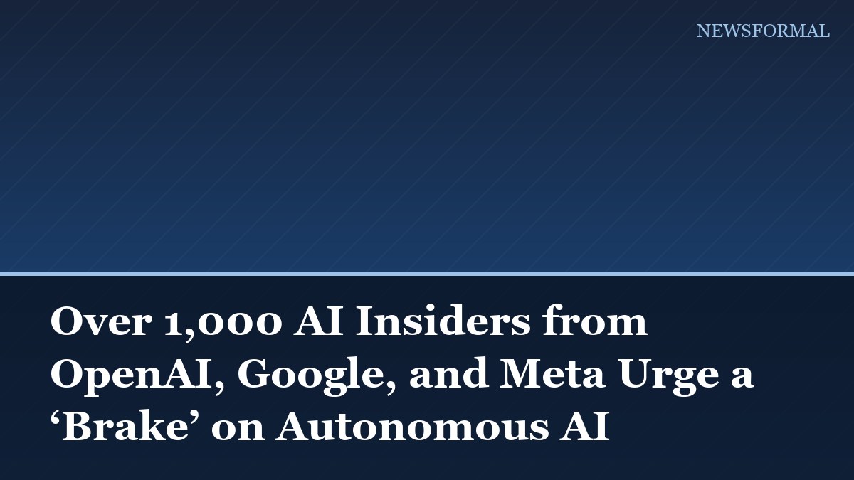 Over 1,000 AI Insiders from OpenAI, Google, and Meta Urge a ‘Brake’ on Autonomous AI