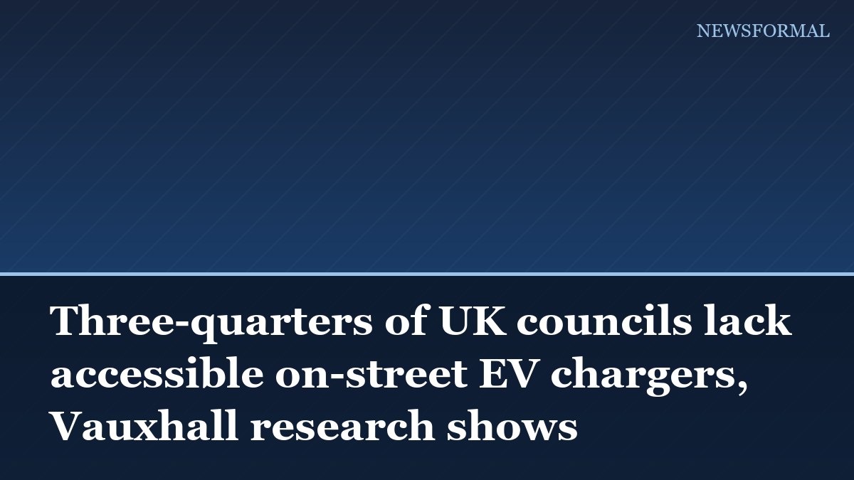 Three-quarters of UK councils lack accessible on-street EV chargers, Vauxhall research shows
