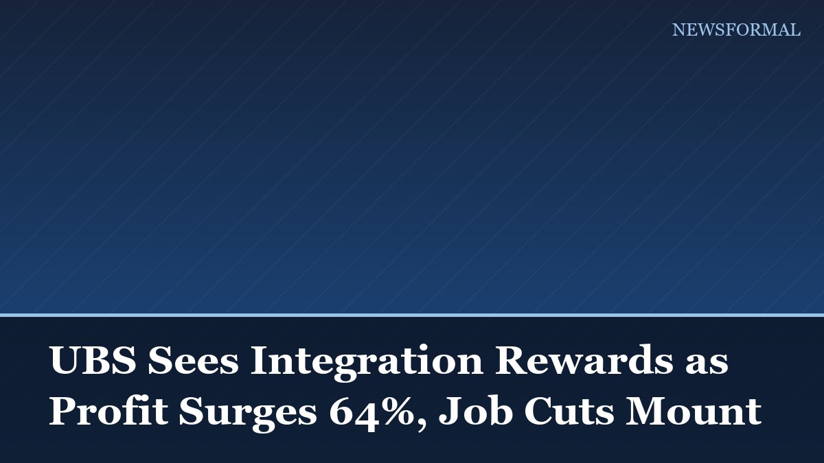 UBS Sees Integration Rewards as Profit Surges 64%, Job Cuts Mount
