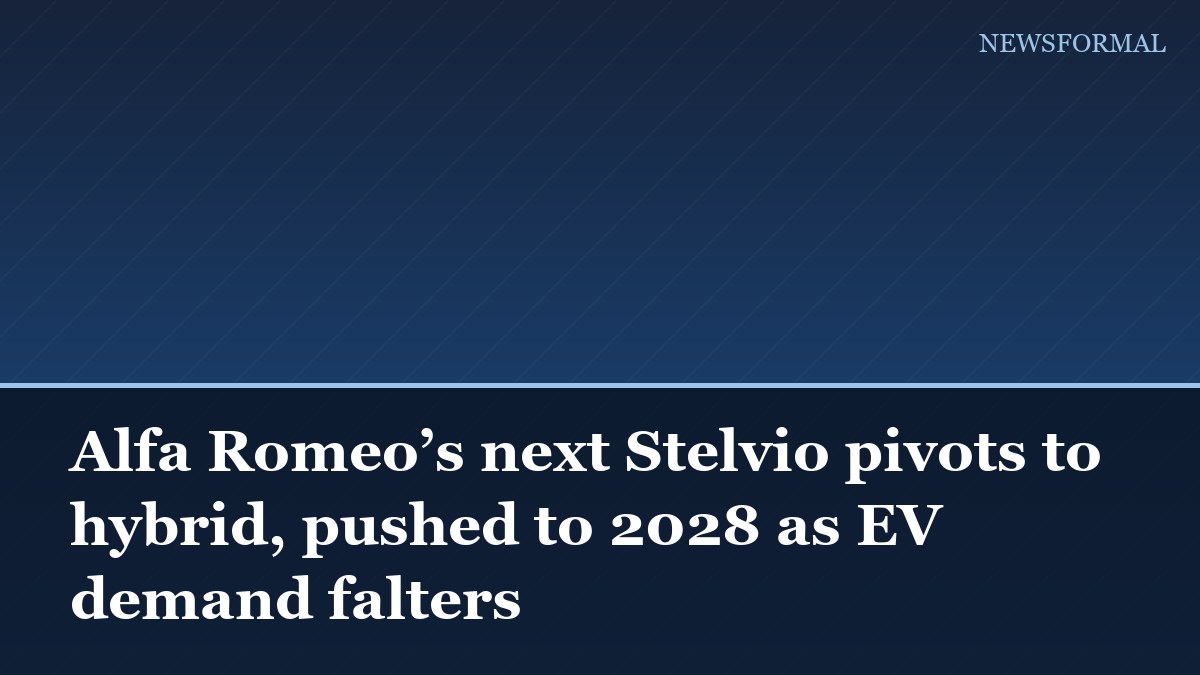 Alfa Romeo’s next Stelvio pivots to hybrid, pushed to 2028 as EV demand falters