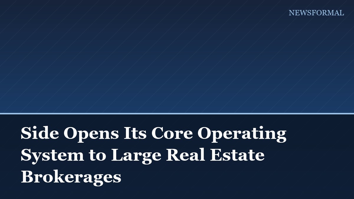 Side Opens Its Core Operating System to Large Real Estate Brokerages