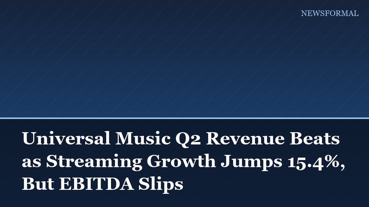 Universal Music Q2 Revenue Beats as Streaming Growth Jumps 15.4%, But EBITDA Slips