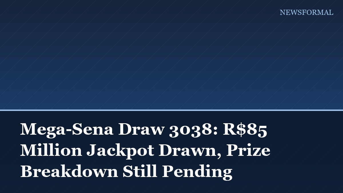 Mega-Sena Draw 3038: R$85 Million Jackpot Drawn, Prize Breakdown Still Pending