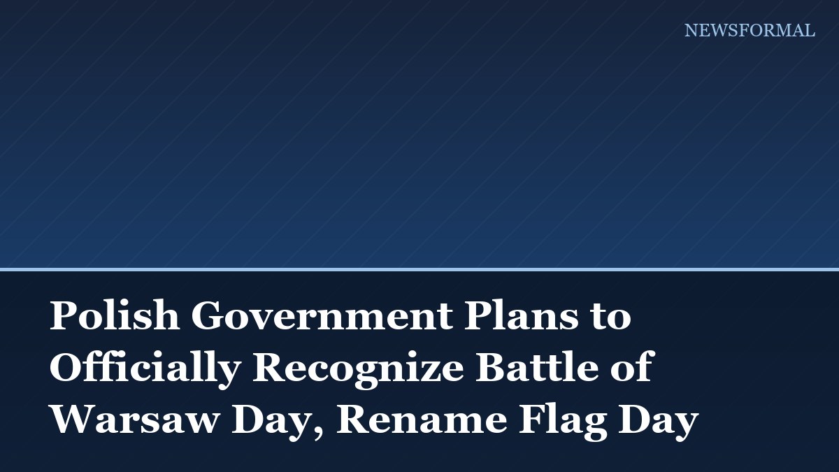 Polish Government Plans to Officially Recognize Battle of Warsaw Day, Rename Flag Day