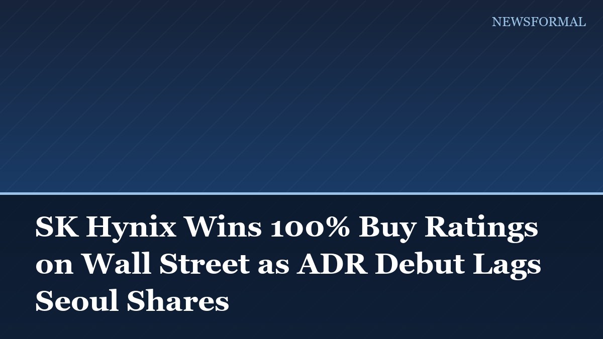SK Hynix Wins 100% Buy Ratings on Wall Street as ADR Debut Lags Seoul Shares