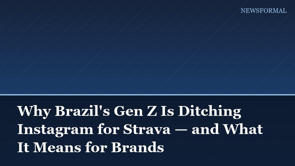Why Brazil's Gen Z Is Ditching Instagram for Strava — and What It Means for Brands