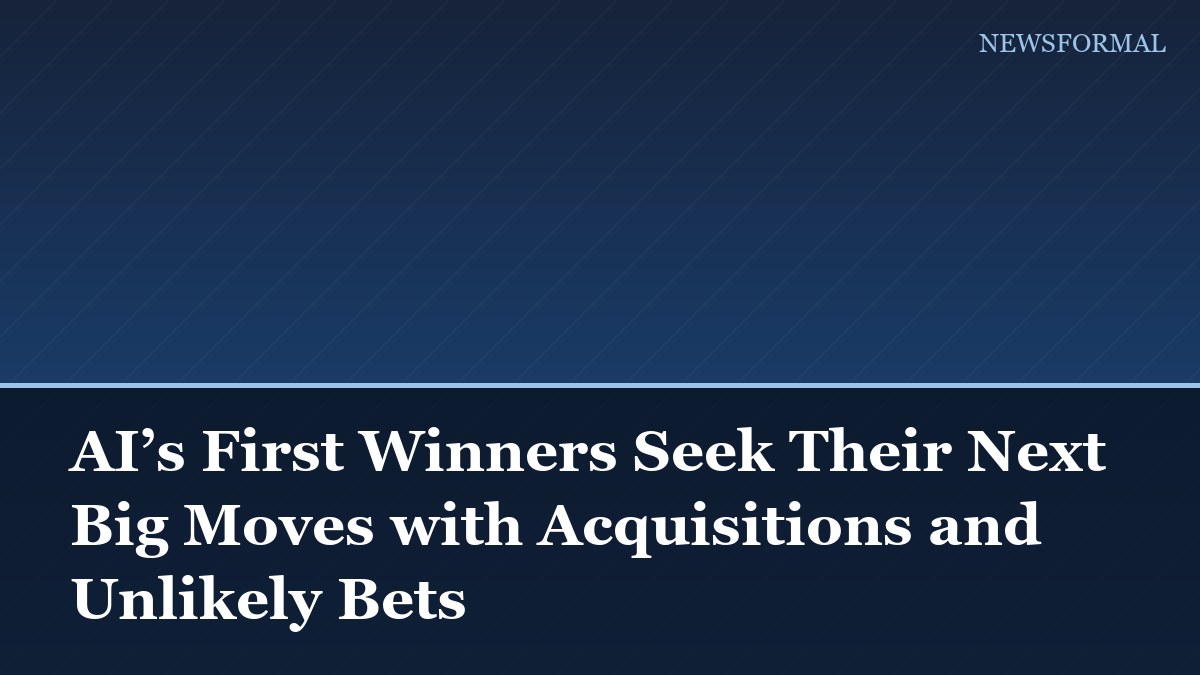 AI’s First Winners Seek Their Next Big Moves with Acquisitions and Unlikely Bets