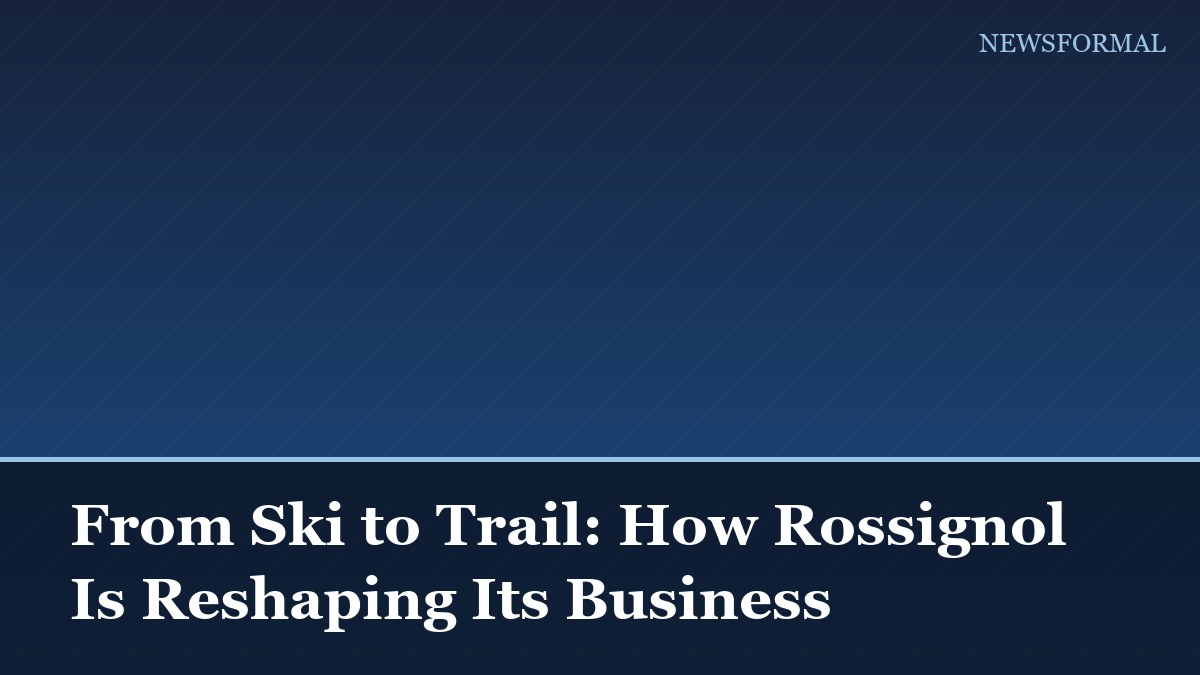 From Ski to Trail: How Rossignol Is Reshaping Its Business