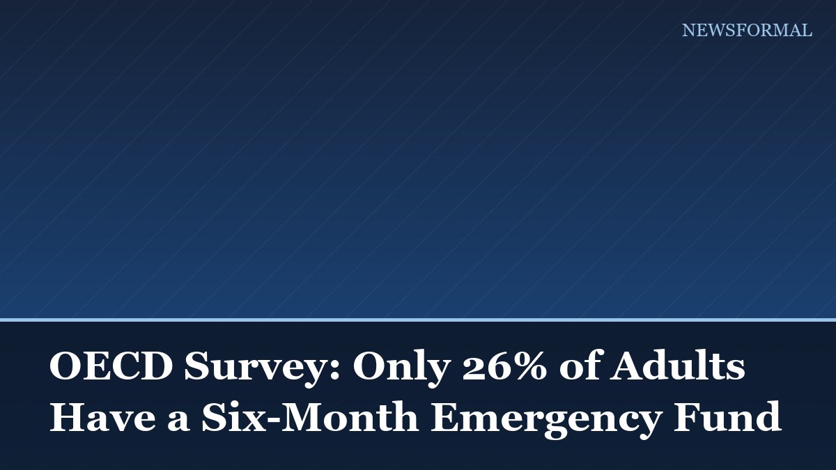 OECD Survey: Only 26% of Adults Have a Six-Month Emergency Fund