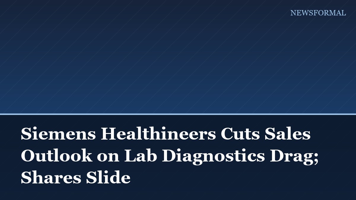 Siemens Healthineers Cuts Sales Outlook on Lab Diagnostics Drag; Shares Slide