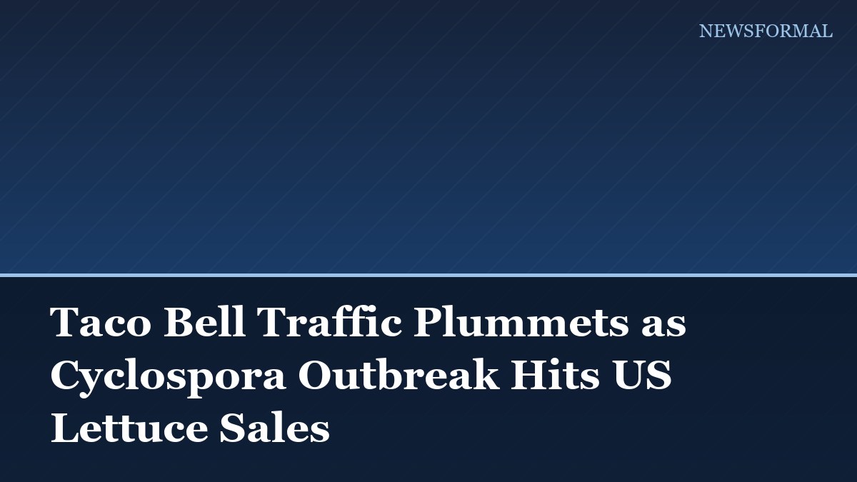 Taco Bell Traffic Plummets as Cyclospora Outbreak Hits US Lettuce Sales