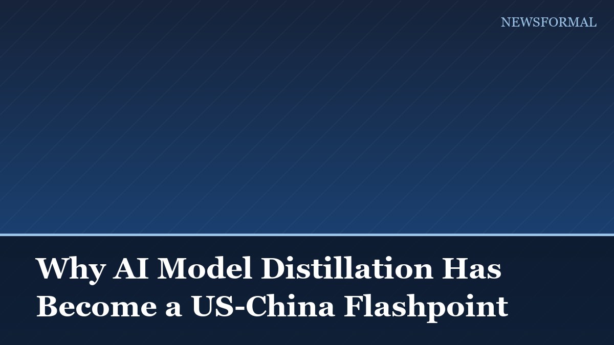 Why AI Model Distillation Has Become a US-China Flashpoint